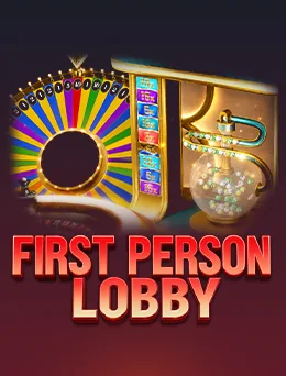 First Person Lobby by Evolution
